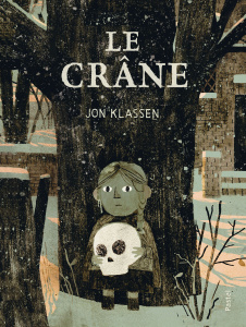 Le crâne - Klassen Jon ; Gnaedig Alain