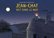 Jean-Chat voit dans le noir. Avec 1 QR code - H'Limi Nathaniel ; Zovighian Sabine ; Terrier Grég