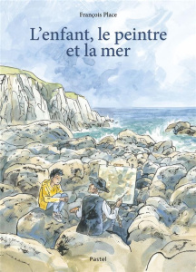 L'enfant, le peintre et la mer - Place François