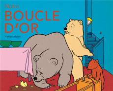 Notre Boucle d'Or - Albert Adrien