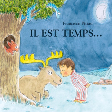 Il est temps... - Pittau Francesco