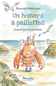 Un homard à paillettes - Manceau Edouard ; Badel Ronan