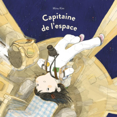 Capitaine de l'espace - Kim Minu ; Park Yoon-Sun ; Méthé Lucas