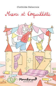Maou : Maou et Coquillette - Delacroix Clothilde