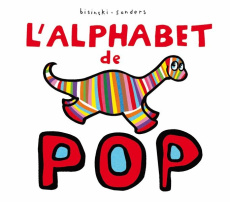 Pop : L'alphabet de Pop - Sanders Alex ; Bisinski Pierrick