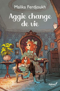 Aggie change de vie - Ferdjoukh Malika