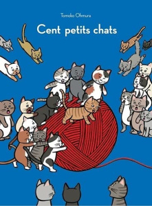 Cent petits chats - Omura Tomoko ; Atlan Corinne