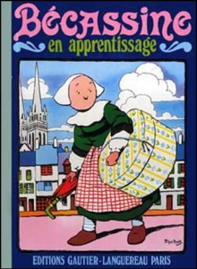 Bécassine Tome 2 : Bécassine en apprentissage - CAUMERY/PINCHON