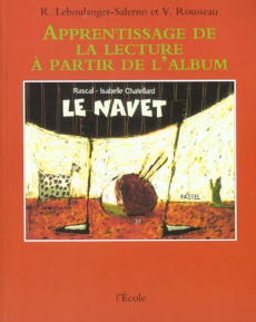 Le navet de Rascal et Isabelle Chatellard - Leboulanger-Salerno Roberte ; Rousseau Véronique