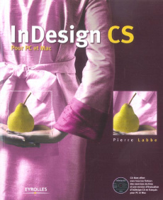 InDesign CS. Pour PC et Mac, avec 1 CD-ROM - Labbe Pierre