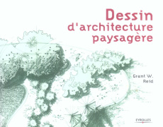 Dessin d'architecture paysagère - Reid Grant-W ; Saran Dominique