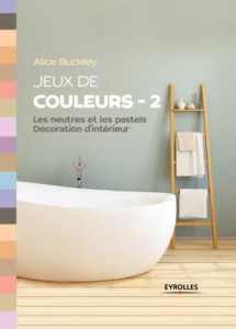 Jeux de couleurs. Tome 2 - Buckley Alice ; Quentin Brigitte