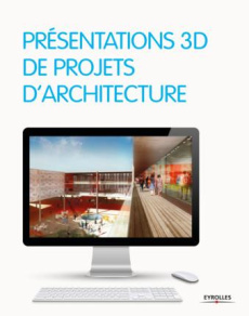Présentations 3D de projets d'architecture - Guasch Joseph ; Berasategui Marina ; Dirkmaat Remk