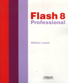 Flash 8 Professional - Lavant Mathieu