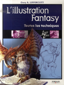 L'illustration Fantasy - Lippincott Gary A. ; Saran Dominique