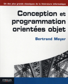 Conception et programmation orientées objet - Meyer Bertrand ; Jouvelot Pierre