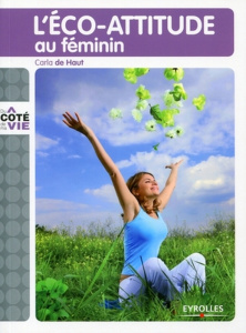 L'éco-attitude au féminin - Haut Carla de