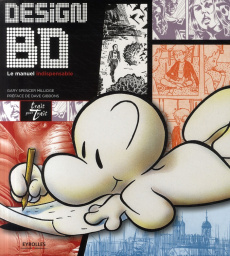 Design BD. Le manuel indispensable - Spencer Millidge Gary ; Gibbons Dave ; Wicky Jérôm
