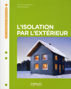 L'isolation par l'extérieur - Gallauziaux Thierry ; Fedullo David