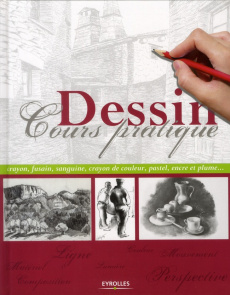 Dessin Cours pratique - Martin Roig Gabriel ; Thomas Emmanuelle