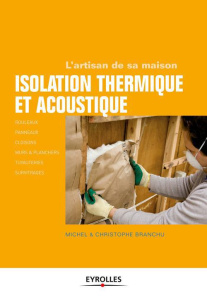 Isolation thermique et acoustique - Branchu Michel ; Branchu Christophe