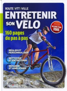 Entretenir son vélo - Garret Yann ; Andrews Guy ; Manley Tym ; Brown Ger