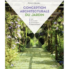 Conception architecturale du jardin - Duval Roger