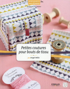 Petites coutures pour bouts de tissu - Mélie Angel