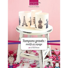 Tampons gravés : motifs en voyage - LA FABUTINEUSE