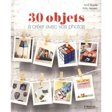 50 objets à créer avec vos photos - Gupta Amit ; Jensen Kelly ; Boughedaoui Hind