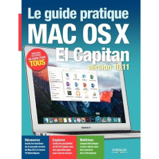 Le guide pratique Mac Os X El Capitan - Neuman Fabrice