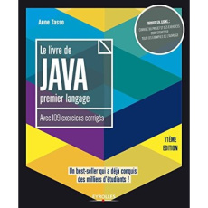 Le livre de Java premier langage. Avec 109 exercices corrigés, 11e édition - Tasso Anne