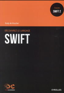 Découvrez le langage Swift - Visscher Rudy de