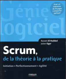 Scrum, de la théorie à la pratique - El Haddad Bassem ; Oger Julien