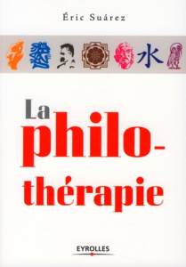 La philo-thérapie - Suarez Eric