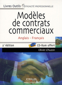 Modèles de contrats commerciaux anglais-français. 2e édition. Avec 1 CD-ROM - Auzon Olivier d'
