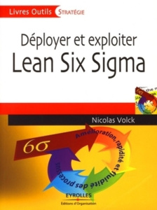 Déployer et exploiter Lean Six Sigma - Volck Nicolas