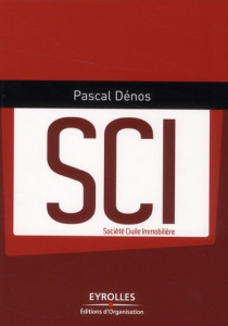 SCI. Société Civile Immobilière - Dénos Pascal