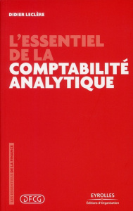 L'essentiel de la comptabilité analytique - Leclère Didier