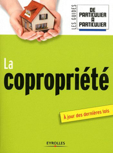 La copropriété - Guérin Jean-Michel ; Gallois Marthe