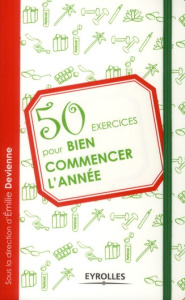 50 exercices pour bien commencer l'année - Devienne Emilie