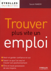 Trouver plus vite un emploi - Famery Sarah