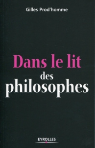 Dans le lit des philosophes - Prod'homme Gilles