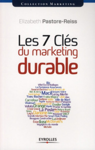 Les 7 clés du marketing durable - Pastore-Reiss Elizabeth