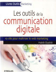 Les outils de la communication digitale - Oualidi Habib
