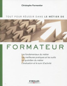 Le métier de formateur - Parmentier Christophe ; Trainar Jean-Louis