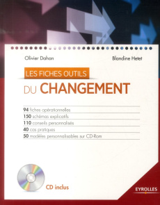 Les fiches outils du changement. Avec 1 CD-ROM - Dahan Olivier ; Hetet Blandine