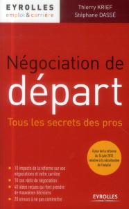 Négociation de départ. Tous les secrets des pros - Krief Thierry ; Dassé Stéphane