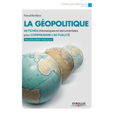 La géopolitique. 2e édition - Boniface Pascal