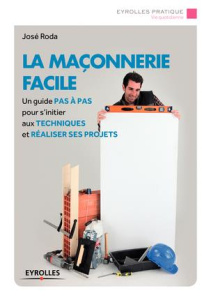 La maçonnerie facile - Roda José